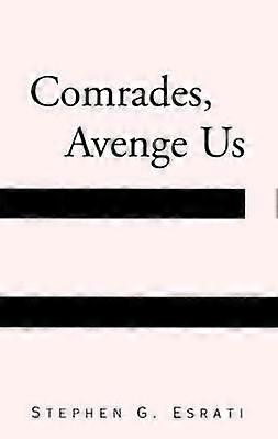 Les camarades nous vengent