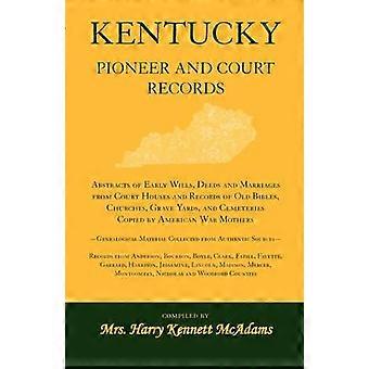 Kentucky Pioneer And Court Records