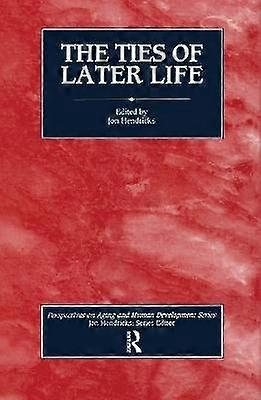 The Ties of Later Life