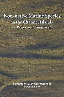 Nonnative Marine Species in the Channel Islands A Review and Assessment
