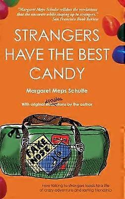 Strangers Have the Best Candy