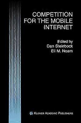Competition for the Mobile Internet