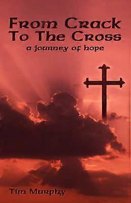 From Crack To The Cross