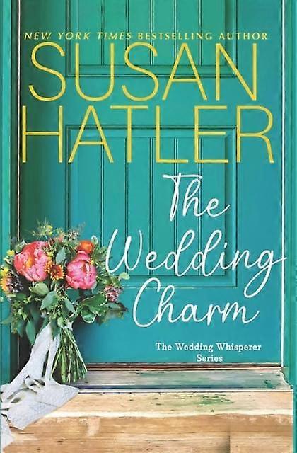 The Wedding Charm - Susan Hatler