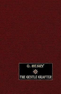 The Gentle Grafter