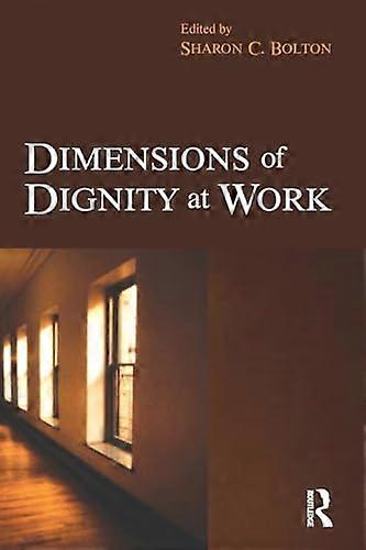 Dimensions of Dignity at Work