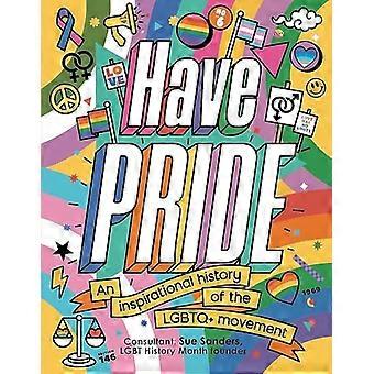 Ole ylpeä LGBTQ+-liikkeen inspiroiva historia