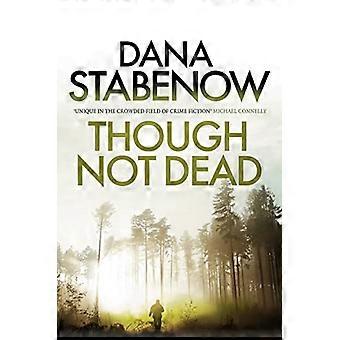 Though Not Dead