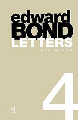 Edward Bond Letters 4