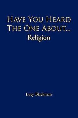 Have You Heard the One About... Religion