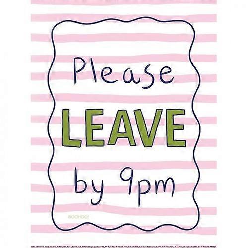 Mandi Welton Please Leave By 9PM Print