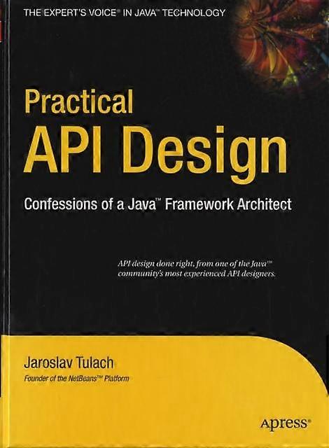 Practical Api Design Confessions Of A Java Framework Architect - Jaroslav Tulach - Hardcover - en Book