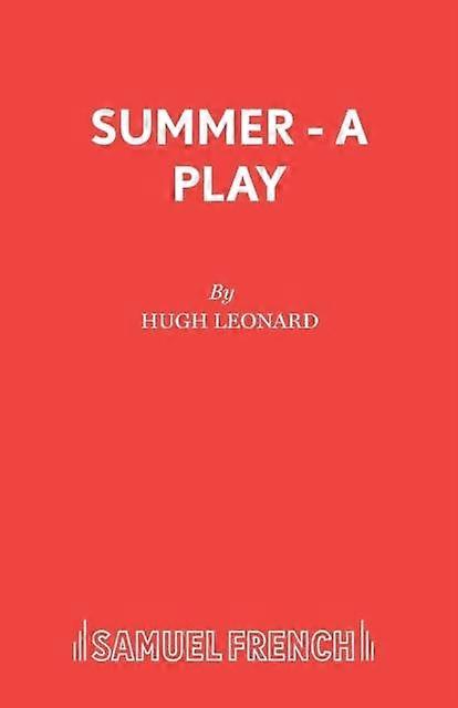 Summer - A Play - Hugh Leonard