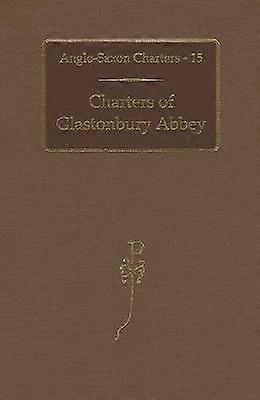 Charters of Glastonbury Abbey