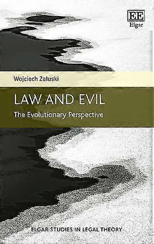Law and Evil The Evolutionary Perspective