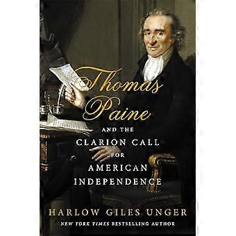 Thomas Paine og Clarion Call for American Independence
