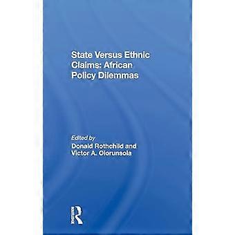 Staatliche versus ethnische Ansprüche: Afrikanische Politikdilemmata