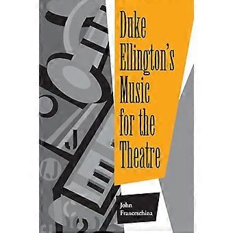 Duke Ellington es Music for the Theatre