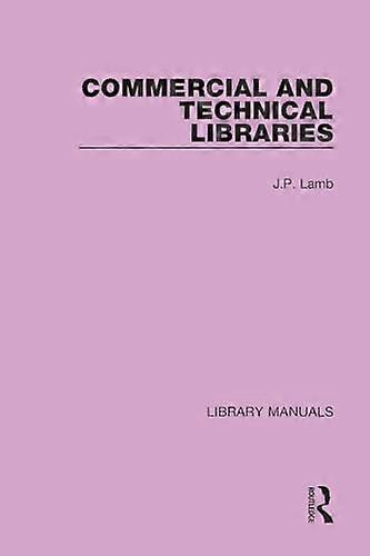 Commercial and Technical Libraries (Library Manuals)