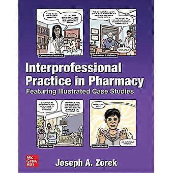 Interprofessionel praksis i farmaci: Med illustrerede casestudier