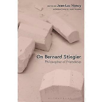 Sobre Bernard Stiegler: filósofo de la amistad