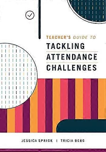 Teacher's Guide to Tackling Attendance Challenges