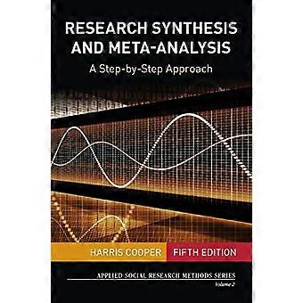 Syntese og Meta-analyse: en trinnvis tilnærming (anvendt sosiale forskningsmetoder)