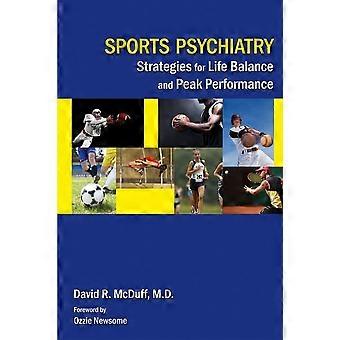 Sport Psykiatri: Strategier för balans i livet och Peak Performance