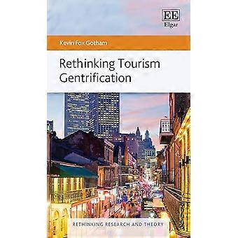 Rethinking Tourism Gentrification