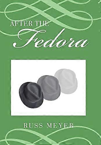 After the fedora