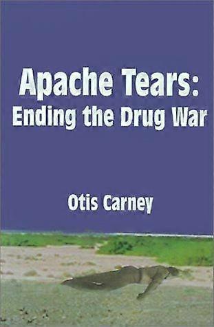 Apache tears ending the drug war