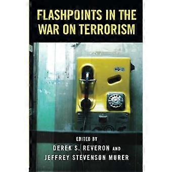 Flashpoints In The War On Terrorism - Derek S. Reveron