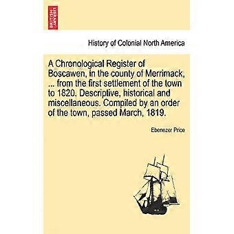 A Chronological Register Of Boscawen In The County Of Merrimack. From Th - Ebenezer Price - Paperback - English Book - History