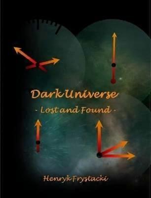 Dark Universe - Lost and Found -