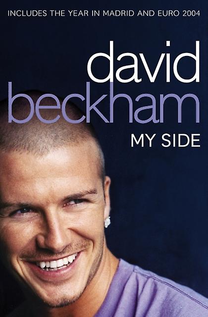 David Beckham My Side by David Beckham Paperback