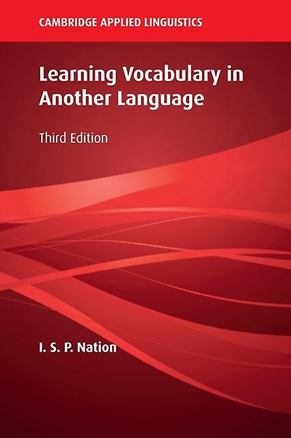 Learning Vocabulary In Another Language by I. S. P. Victoria University of Wellington Nation Paperback
