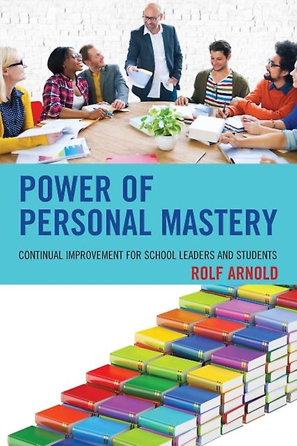 Power Of Personal Mastery by Rolf Arnold Paperback Book