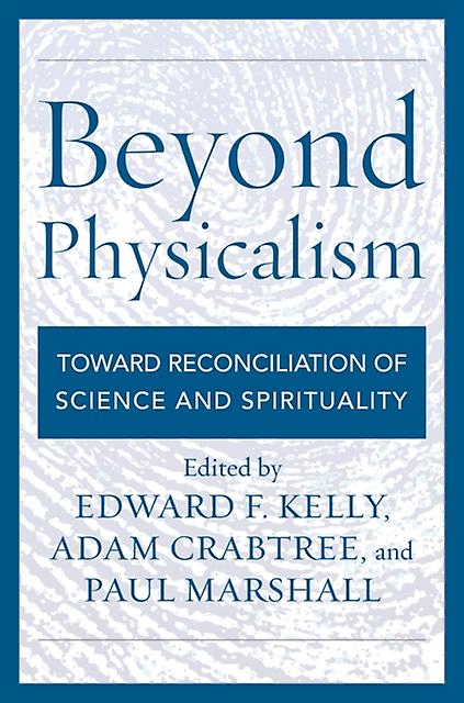 Beyond Physicalism Paperback Book