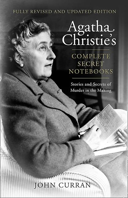 Agatha Christies Complete Secret Notebooks by John Curran Paperback