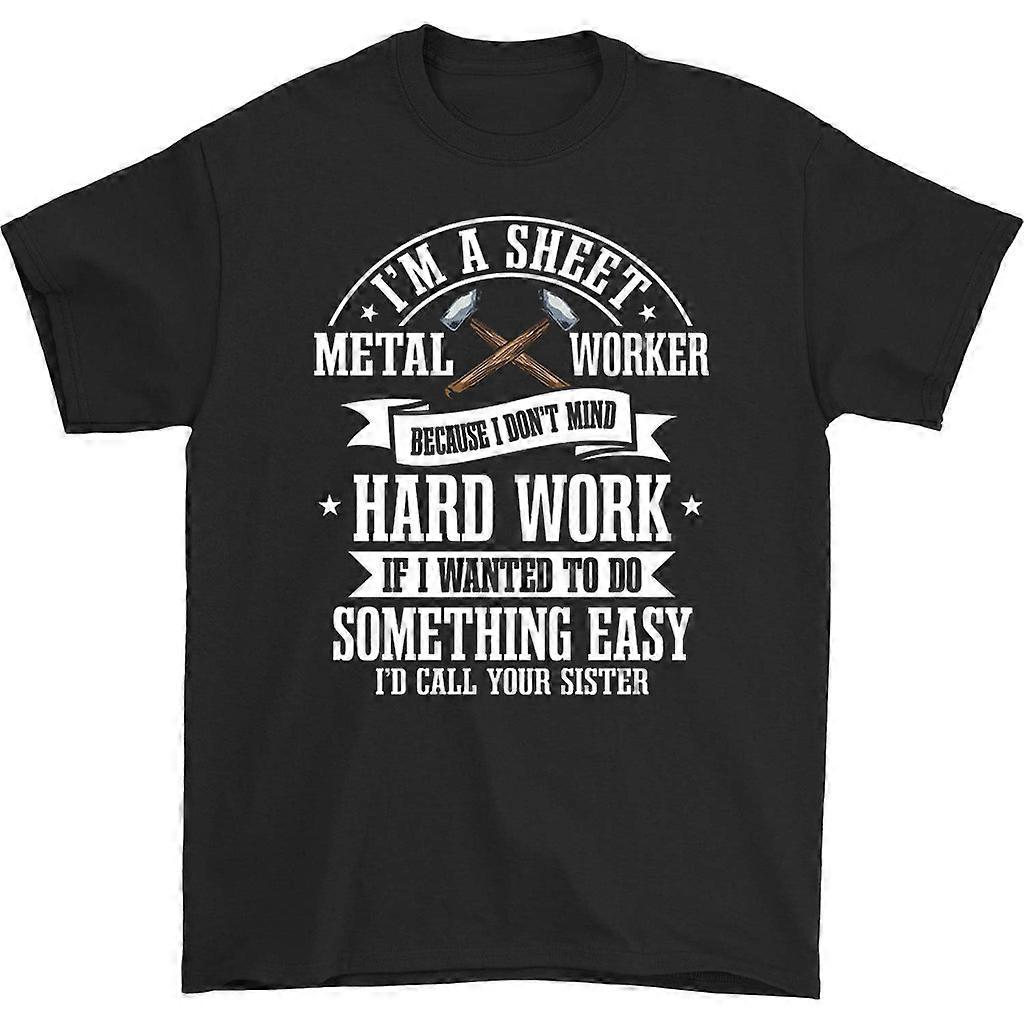 I'm A Sheet Metal Worker T-shirt