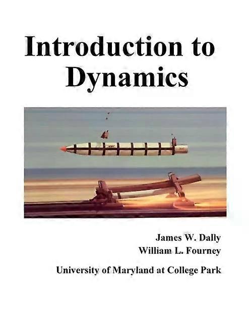 Introduction To Dynamics - James Dally