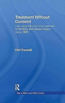 Treatment Without Consent