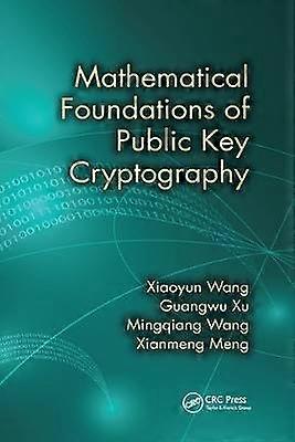 Mathematical Foundations of Public Key Cryptography