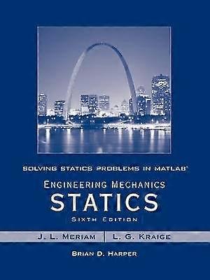 Solving Statics Problems in MATLAB to Accompany Engineering Mechanics Statics 6e