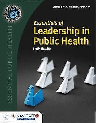 Essentials of Leadership in Public Health