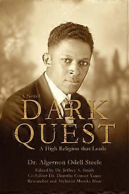 Dark Quest A High Religion that Leads