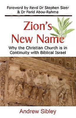 Noul nume al Sionului