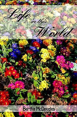 Het leven in deze wereld