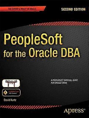 PeopleSoft for the Oracle DBA