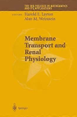 Membrane Transport and Renal Physiology